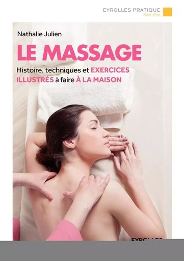 Le massage - Nathalie Julien - EYROLLES