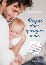 Papa dans quelques mois