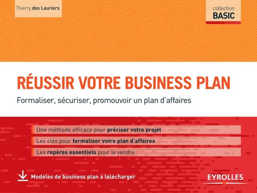 REUSSIR VOTRE BUSINESS PLAN - Thierry des Lauriers - EYROLLES