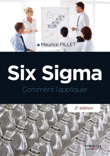 Six Sigma - Maurice Pillet - EYROLLES