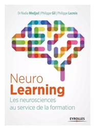 Neurolearning : les neurosciences au service de la formation