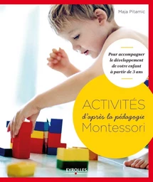 Activités d'après la pédagogie Montessori