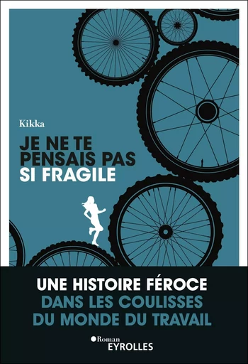 Je ne te pensais pas si fragile -  Kikka - EYROLLES