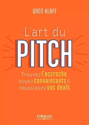 L'art du pitch (VERSION NOUVEAUX HORIZONS G0097763)