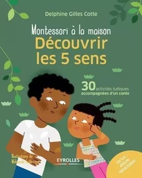 Découvrir les 5 sens