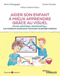 Aider son enfant à mieux apprendre grâce au visuel