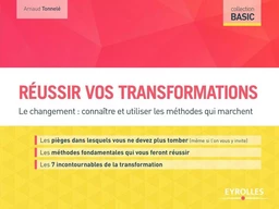 Réussir vos transformations