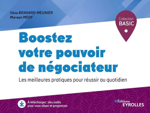 Boostez votre pouvoir de négociateur - Marwan Mery, Silvia Bravard-Meunier - EYROLLES