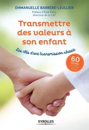 Transmettre des valeurs à son enfant