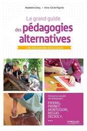 Le grand guide des pédagogies alternatives