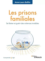 Les prisons familiales