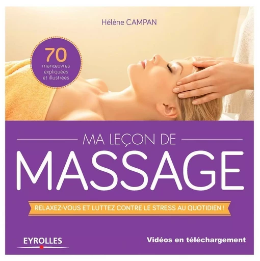 Ma leçon de massage - Hélène Campan - EYROLLES