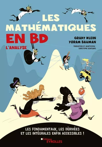 Les mathématiques en BD - L'analyse - Grady Klein, Yoram Bauman - EYROLLES