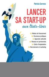 Lancer sa start-up aux Etats-Unis