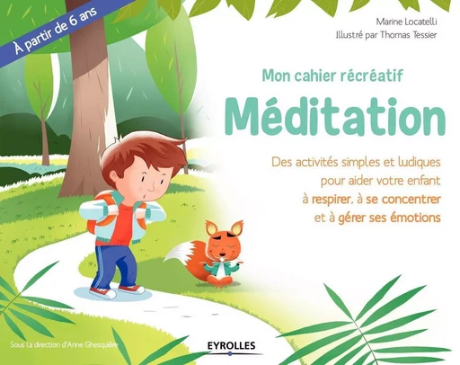 Mon cahier récréatif Méditation - Marine Locatelli, Thomas Tessier - EYROLLES