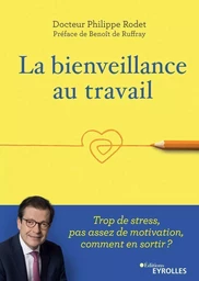 La bienveillance au travail