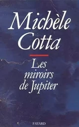 Les Miroirs de Jupiter