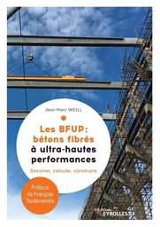 Les BFUP : bétons fibrés à ultra-haute performances