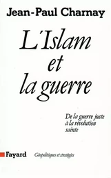 L'Islam et la guerre