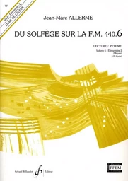 DU SOLFEGE SUR LA F.M. 440.6 - LECTURE/RYTHME - ELEVE - LIVRE SEUL