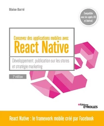 Concevez des applications mobiles avec React Native