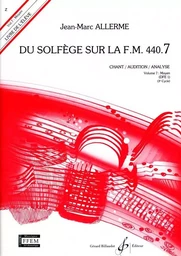 DU SOLFEGE SUR LA F.M. 440.7 - CHANT/AUDITION/ANALYSE - ELEVE - LIVRE SEUL