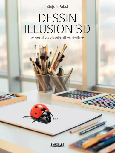 Dessin illusion 3D - Stefan Pabst - EYROLLES