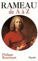 Jean-Philippe Rameau de A à Z