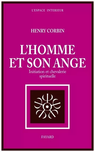 L HOMME ET SON ANGE - Henry Corbin - FAYARD