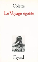 Le Voyage égoïste