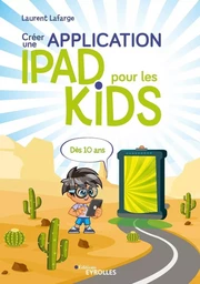 Créer une application iPad pour les kids