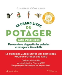 Le grand livre du potager sans pesticides