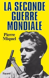 La Seconde Guerre mondiale