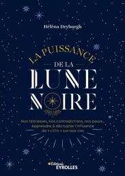 La puissance de la Lune noire