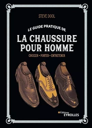 Le guide pratique de la chaussure pour homme