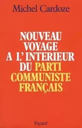 Nouveau voyage à l'intérieur du Parti communiste français