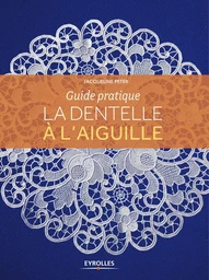 La dentelle à l'aiguille