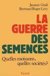 La Guerre des semences