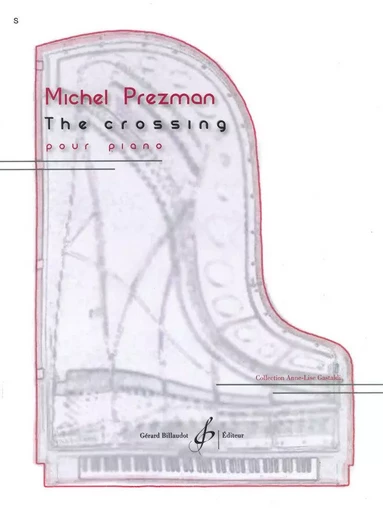 THE CROSSING -  PREZMAN MICHEL - BILLAUDOT