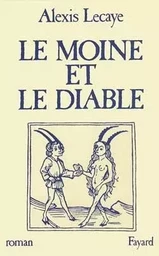 Le Moine et le Diable