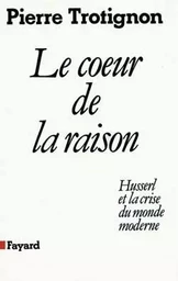 Le Coeur de la raison