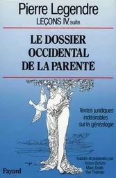 Le Dossier occidental de la parenté