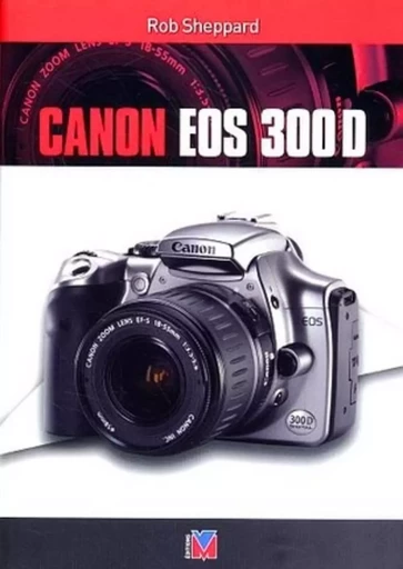 Canon EOS 300D - Rob Sheppard - VM