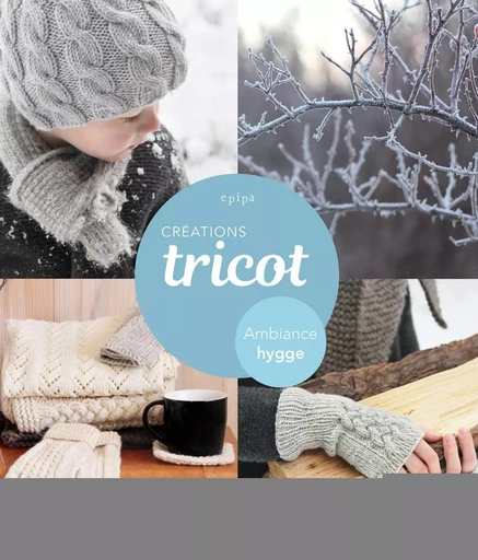 Créations tricot -  Epipa - EYROLLES