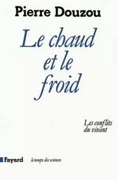 Le Chaud et le froid