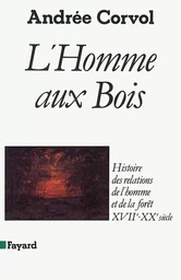 L'Homme aux bois