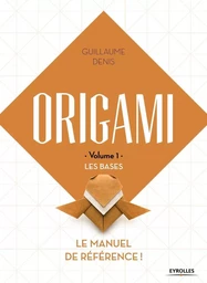 Origami volume 1 Les bases