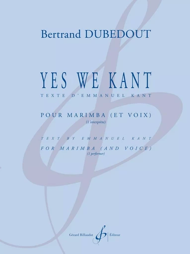 YES WE KANT -  DUBEDOUT BERTRAND - BILLAUDOT