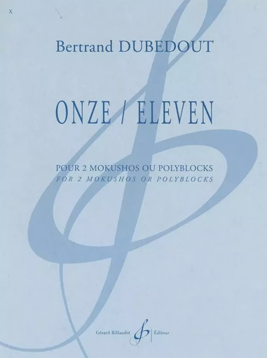 ONZE / ELEVEN -  DUBEDOUT BERTRAND - BILLAUDOT