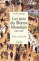 Les Gens du Bottain Mondain (1903-1987)